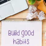 Building Positive Habits for a More Productive Life
